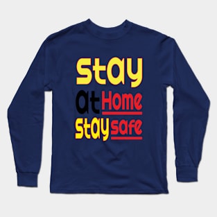 Stay at home Long Sleeve T-Shirt